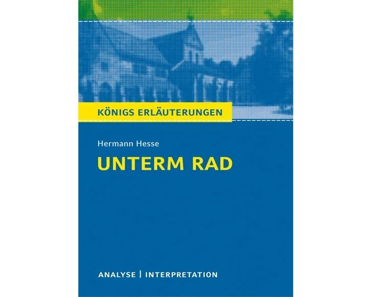 Unterm Rad von Hermann Hesse