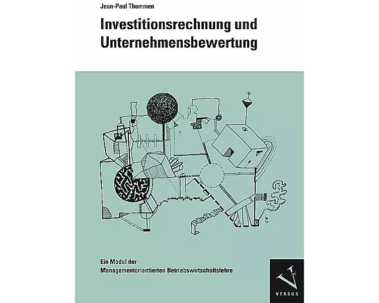 Investitionsrechnung und Unternehmensbewertung