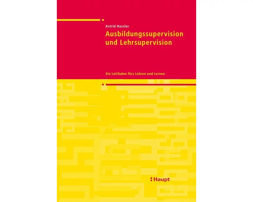 Ausbildungssupervision und Lehrsupervision