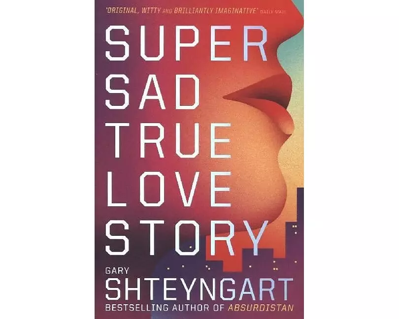 Super Sad True Love Story