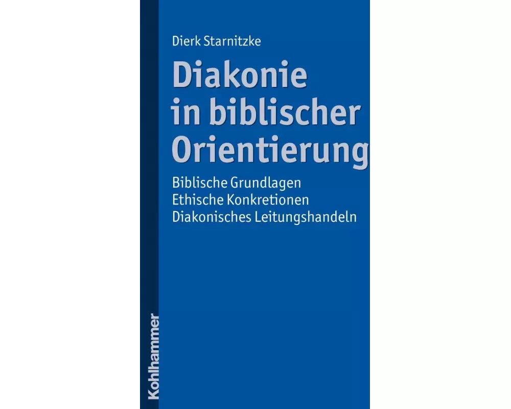 Diakonie in biblischer Orientierung