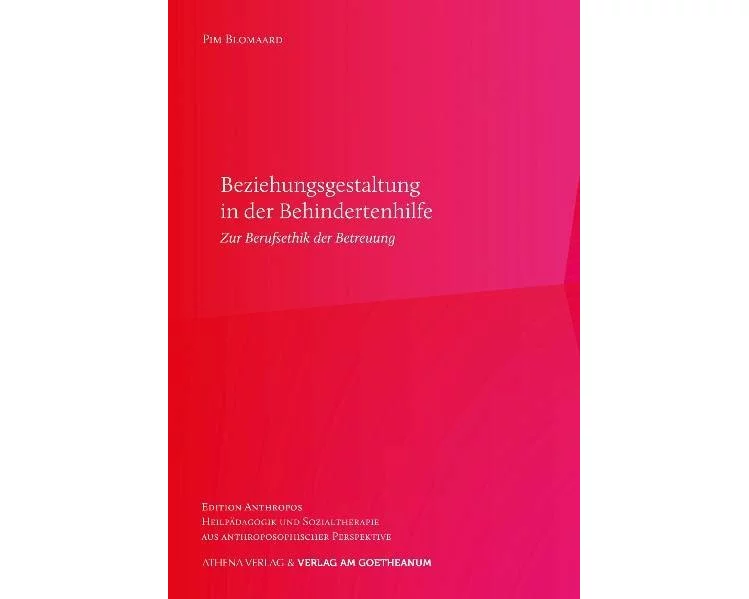 Beziehungsgestaltung in der Begleitung von Menschen mit Behinderungen