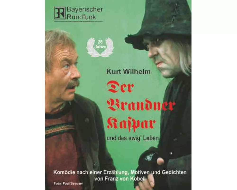 Der Brandner Kaspar und das ewig' Leben. 2 CDs