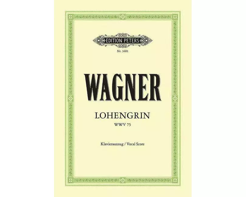 Lohengrin (Oper in 3 Akten) WWV 75