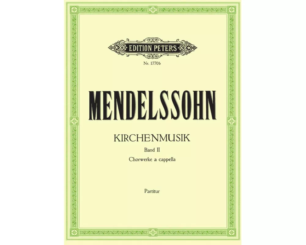 Kirchenmusik, Band 2: Werke für gemischten Chor a cappella