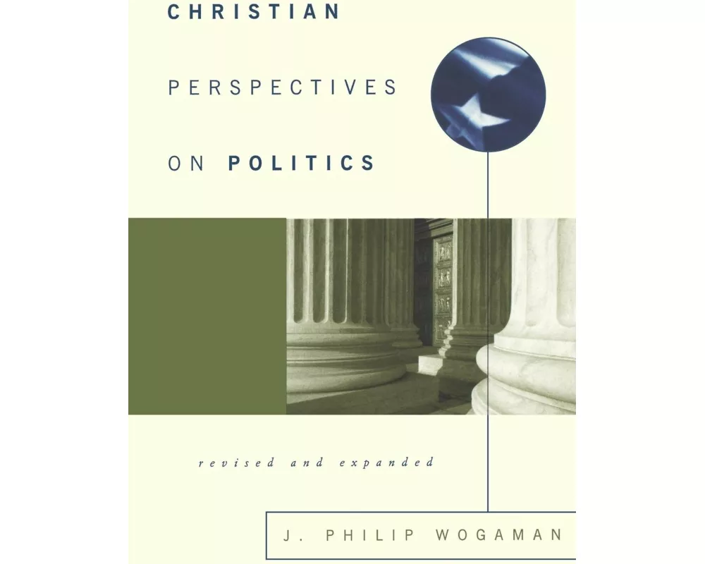 Christian Perspectives on Politics, Revised and Expanded
