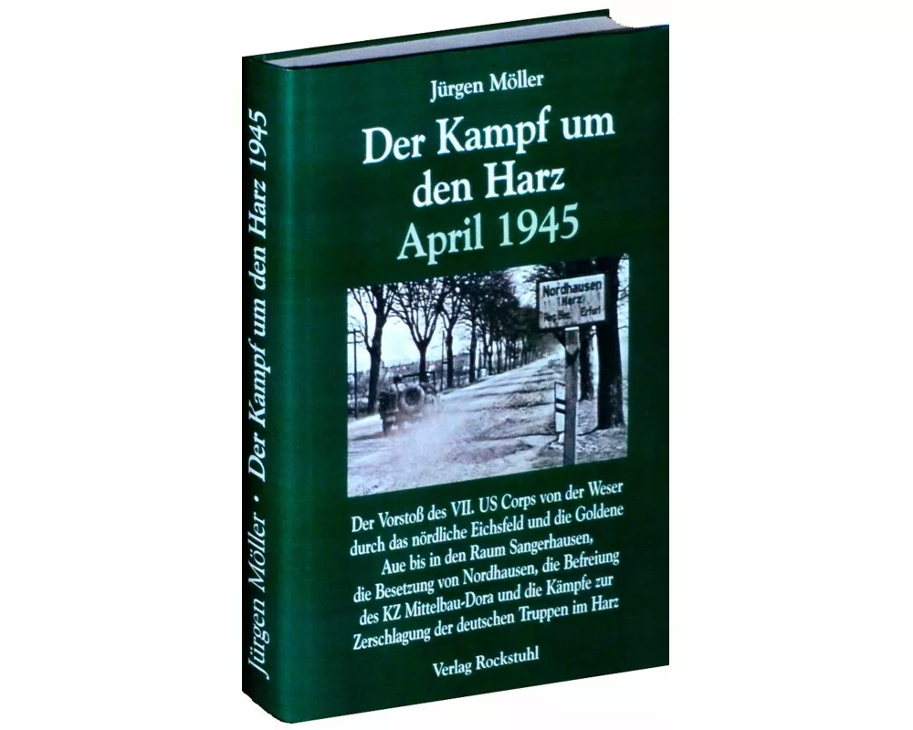Der Kampf um den Harz April 1945