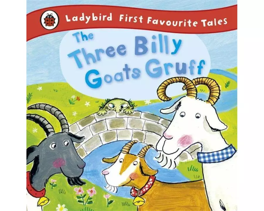 The Three Billy Goats Gruff: Ladybird First Favourite Tales