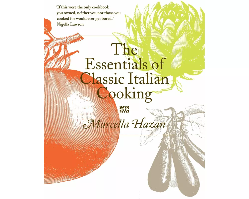The Essentials of Classic Italian Cooking