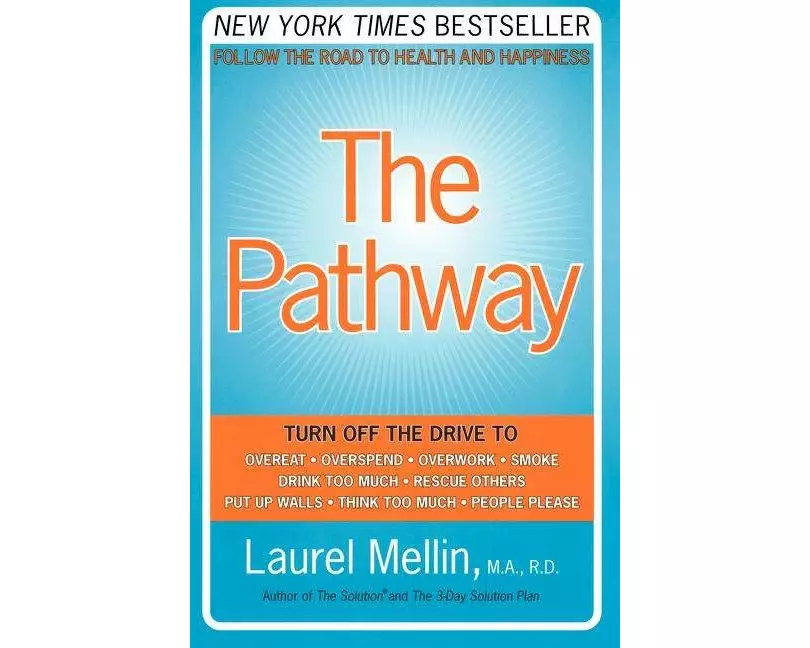 The Pathway: Follow the Road to Health and Happiness