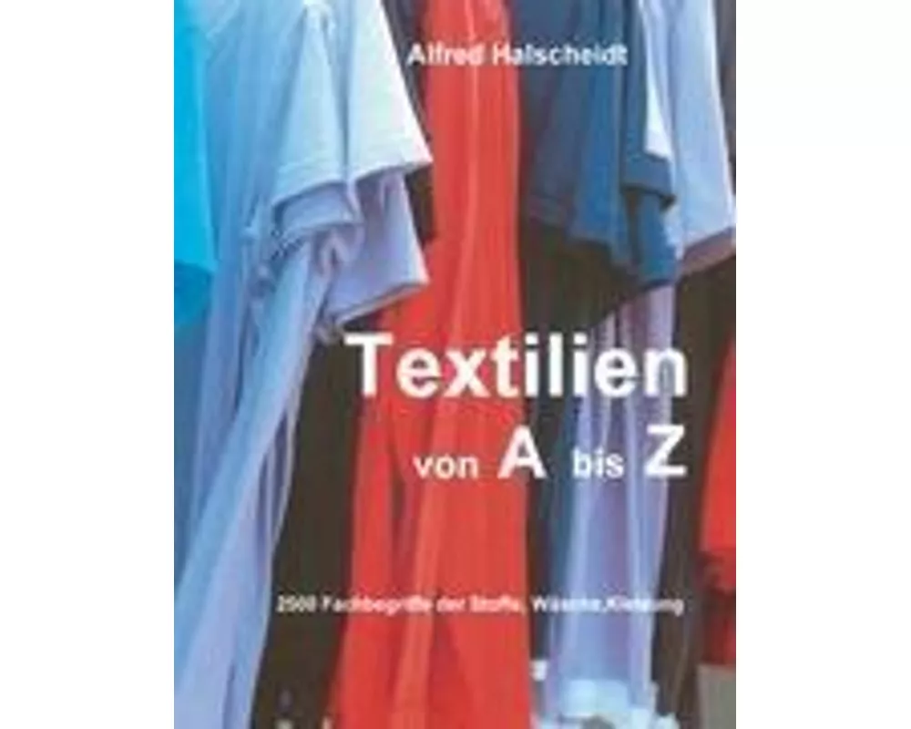 Textilien von A-Z