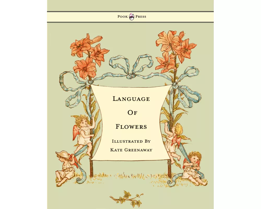 Language of Flowers - Illustrated by Kate Greenaway