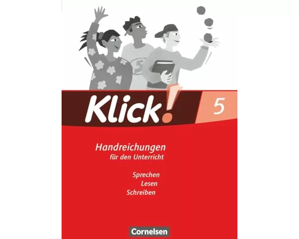 Klick! Deutsch - Ausgabe 2007 - 5. Schuljahr