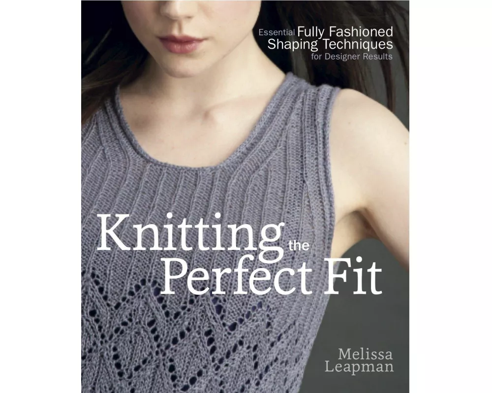 Knitting the Perfect Fit