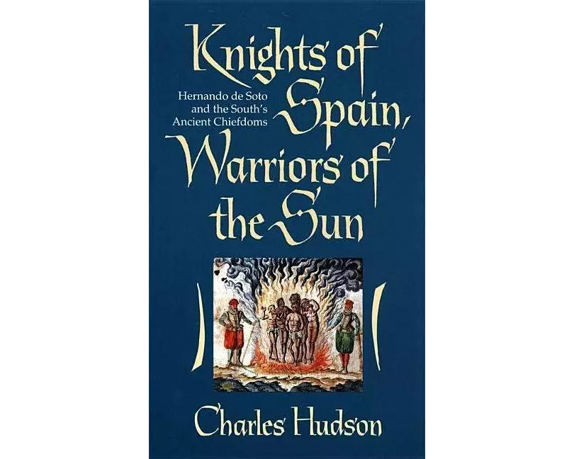 Knights of Spain, Warriors of the Sun