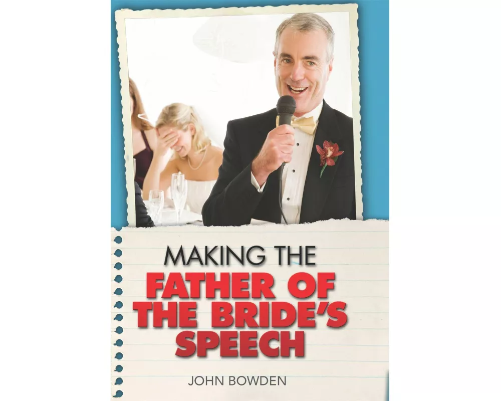 Making the Father of the Bride's Speech
