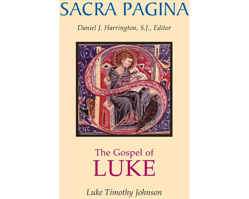 Sacra Pagina: The Gospel of Luke