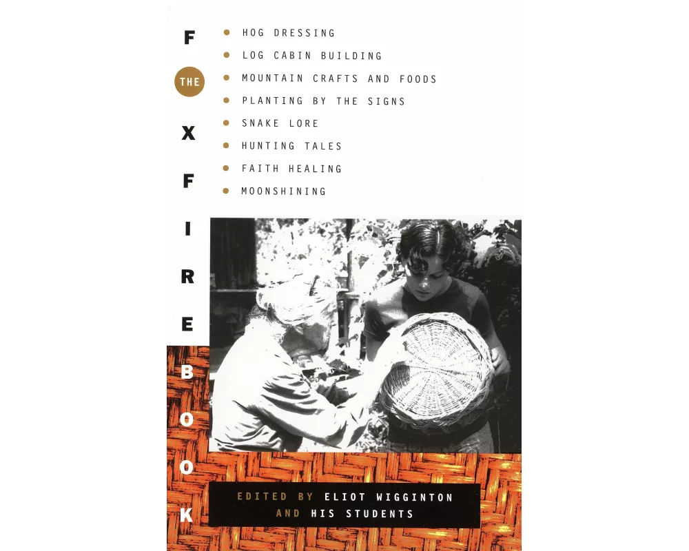 The Foxfire Book