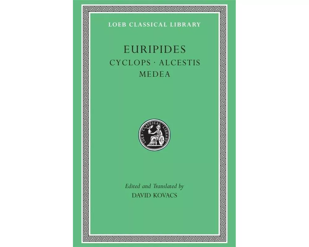 Cyclops. Alcestis. Medea