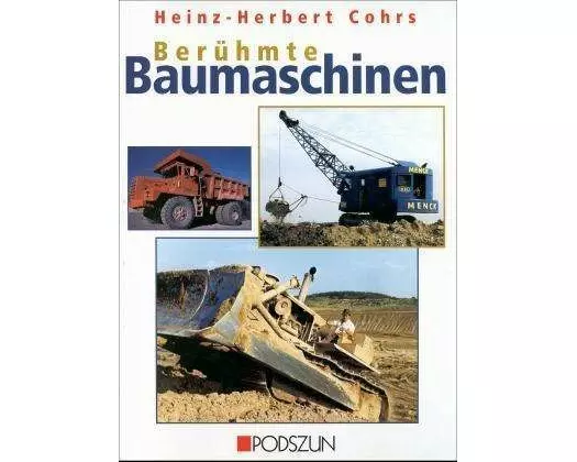Berühmte Baumaschinen