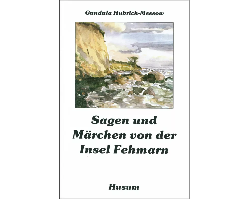 Sagen und Märchen von der Insel Fehmarn