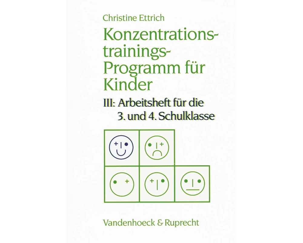 Konzentrationstrainings-Programm für Kinder III. 3. und 4. Schulklasse
