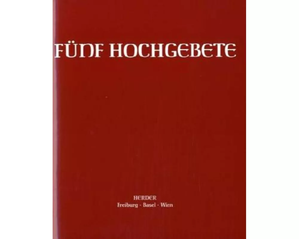 Fünf Hochgebete