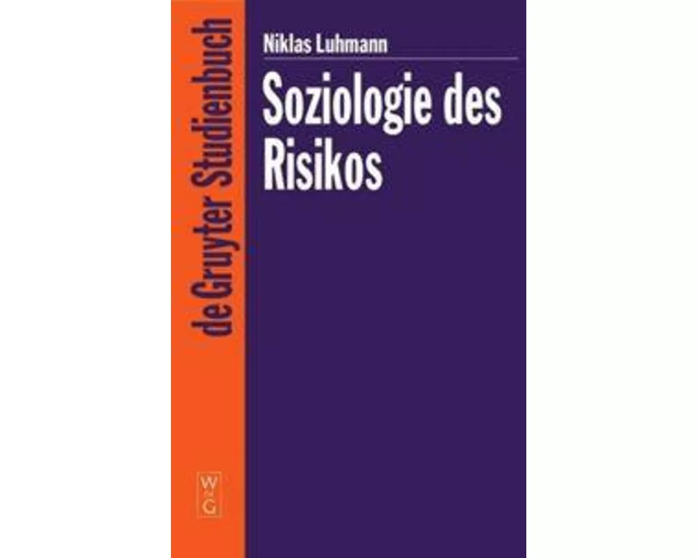 Soziologie des Risikos