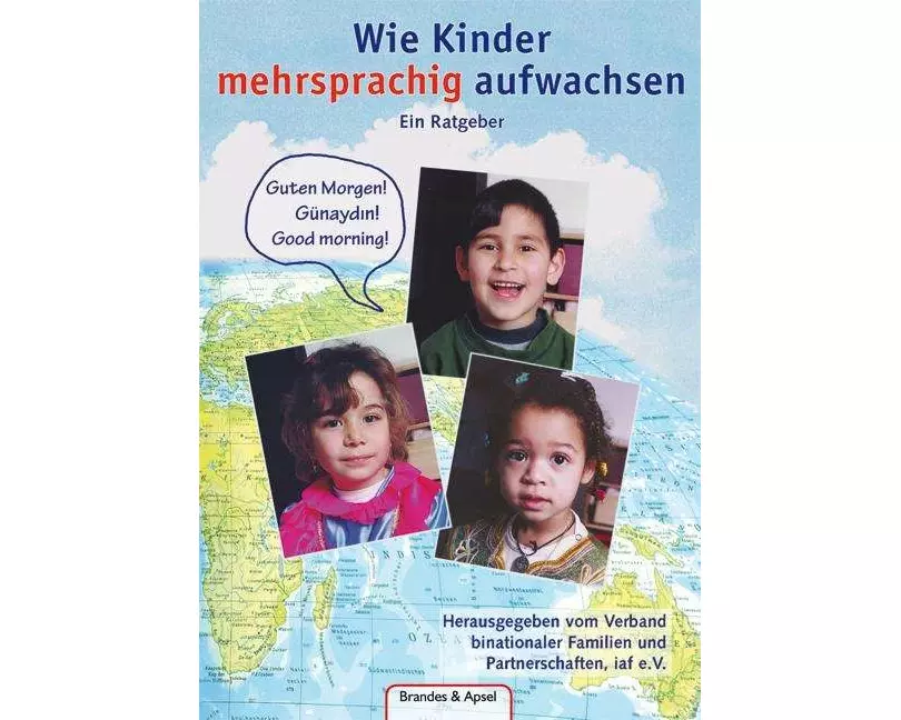 Wie Kinder mehrsprachig aufwachsen