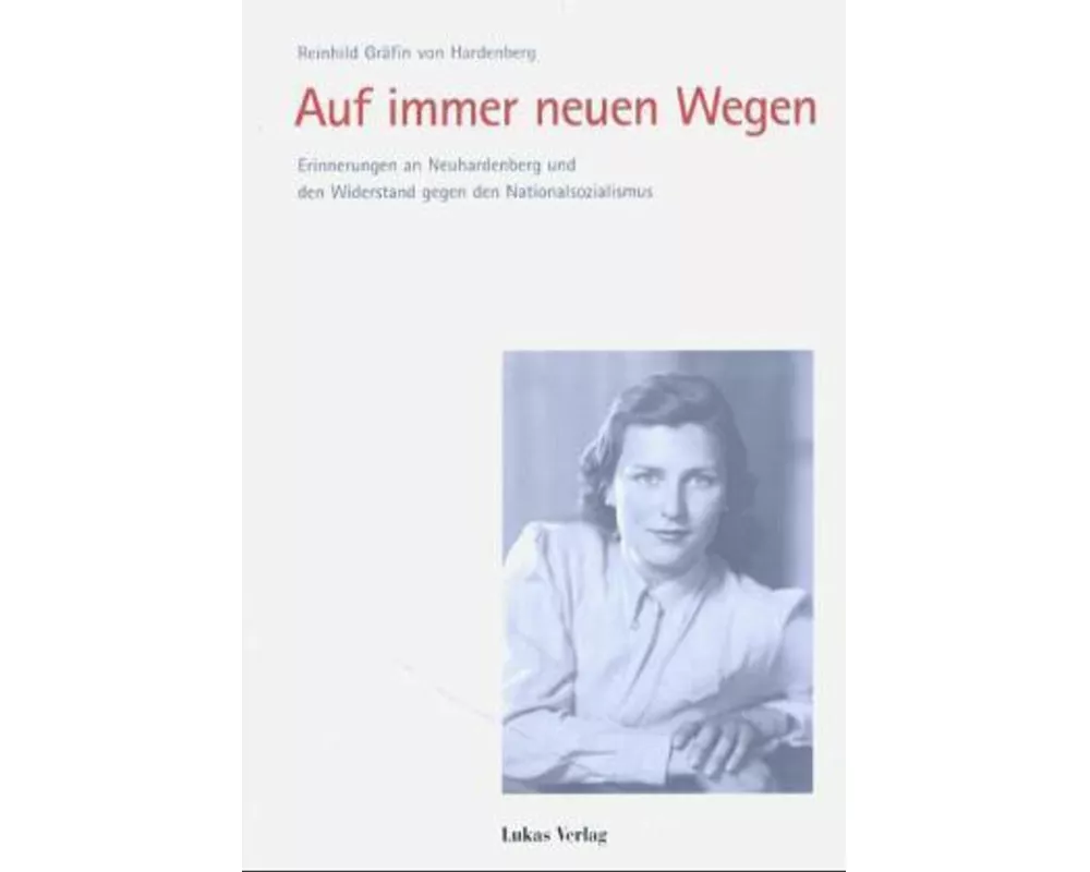 Auf immer neuen Wegen