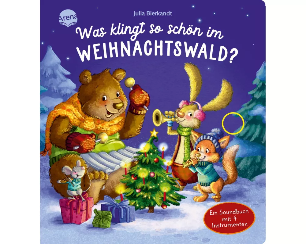 Was klingt so schön im Weihnachtswald? Ein Soundbuch mit 4 Instrumenten
