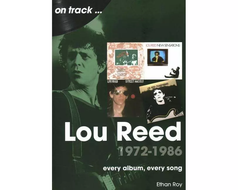 Lou Reed 1972 to 1986 On Track