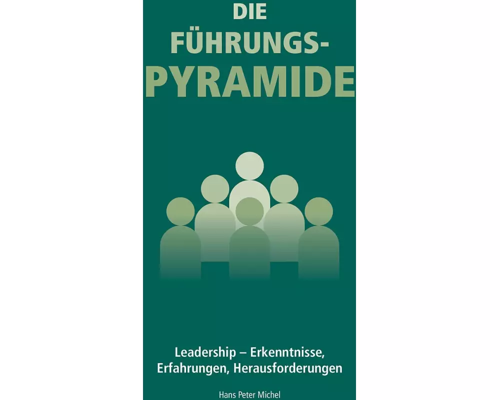 Die Führungspyramide