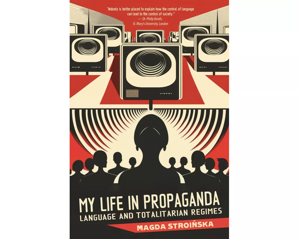 My Life in Propaganda