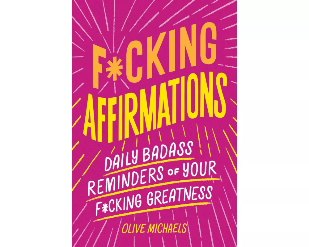 F*cking Affirmations