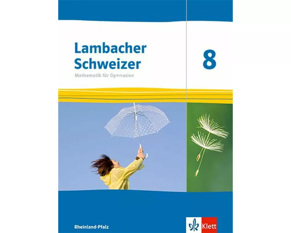 Lambacher Schweizer Mathematik 8. Ausgabe Rheinland-Pfalz