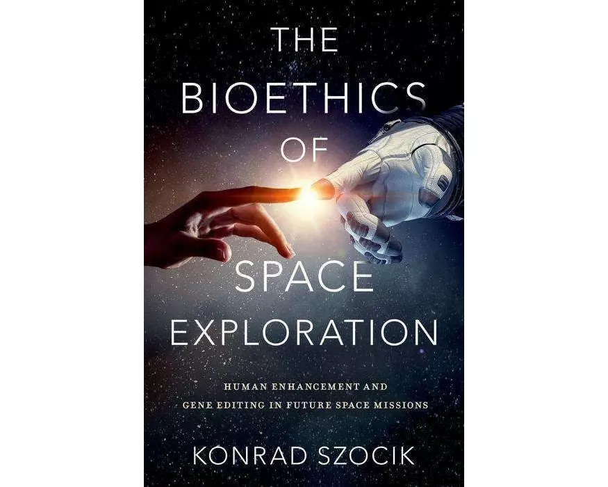 The Bioethics of Space Exploration