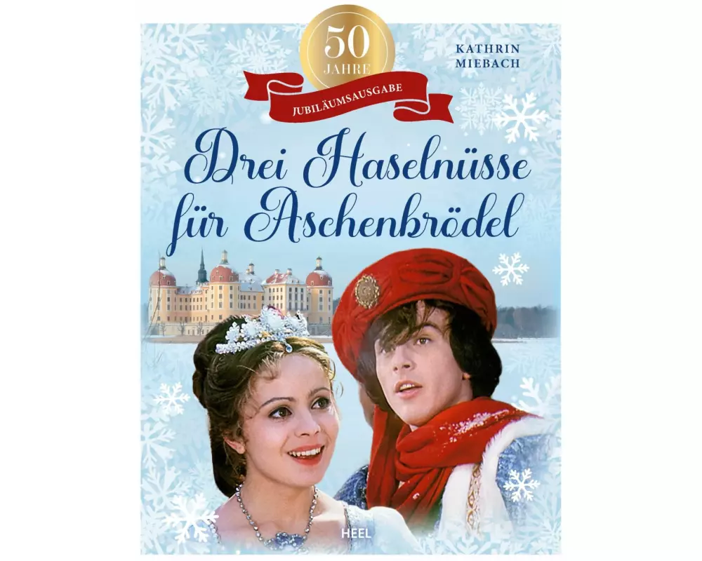 50 Jahre Drei Haselnüsse für Aschenbrödel