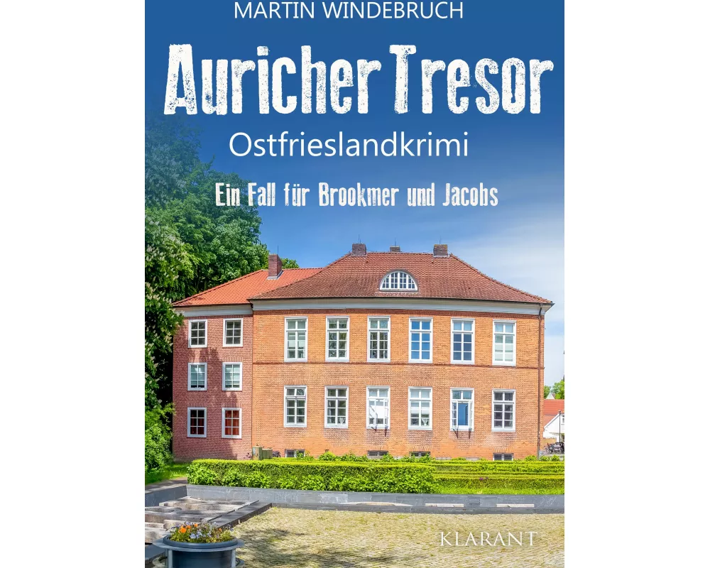 Auricher Tresor. Ostfrieslandkrimi