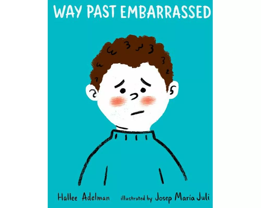 Way Past Embarrassed