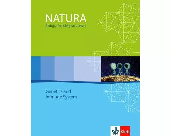Natura - Biology for bilingual classes. Genetics and Immunity