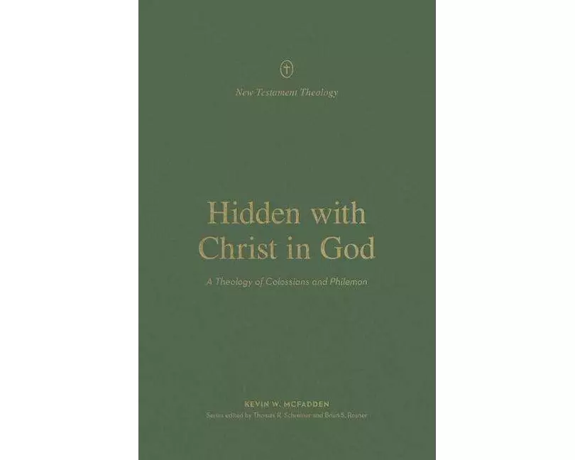Hidden with Christ in God