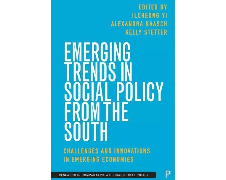 Emerging Trends in Social Policy from the South