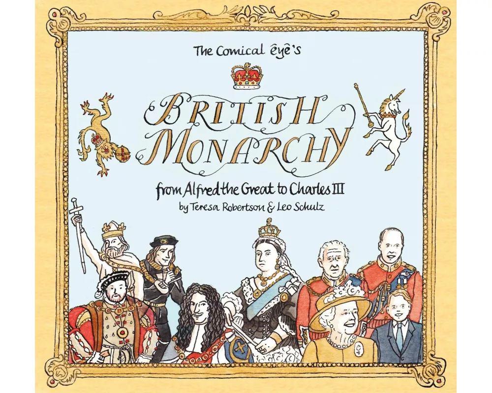 The Comical Eye’s British Monarchy