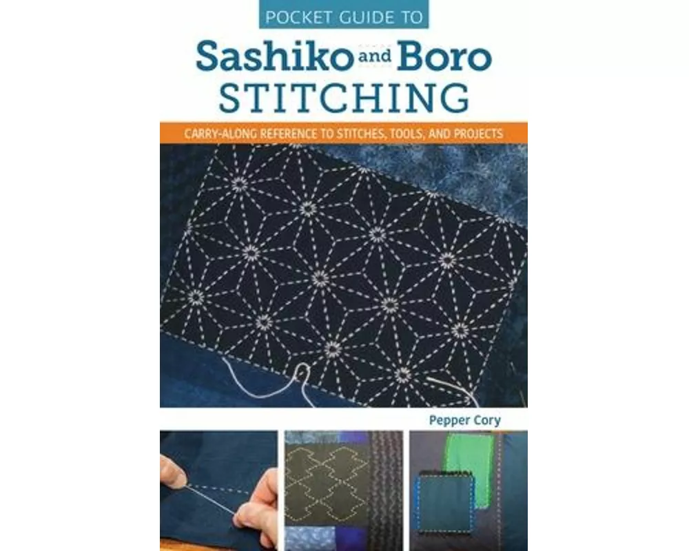 Pocket Guide to Sashiko and Boro Stitching