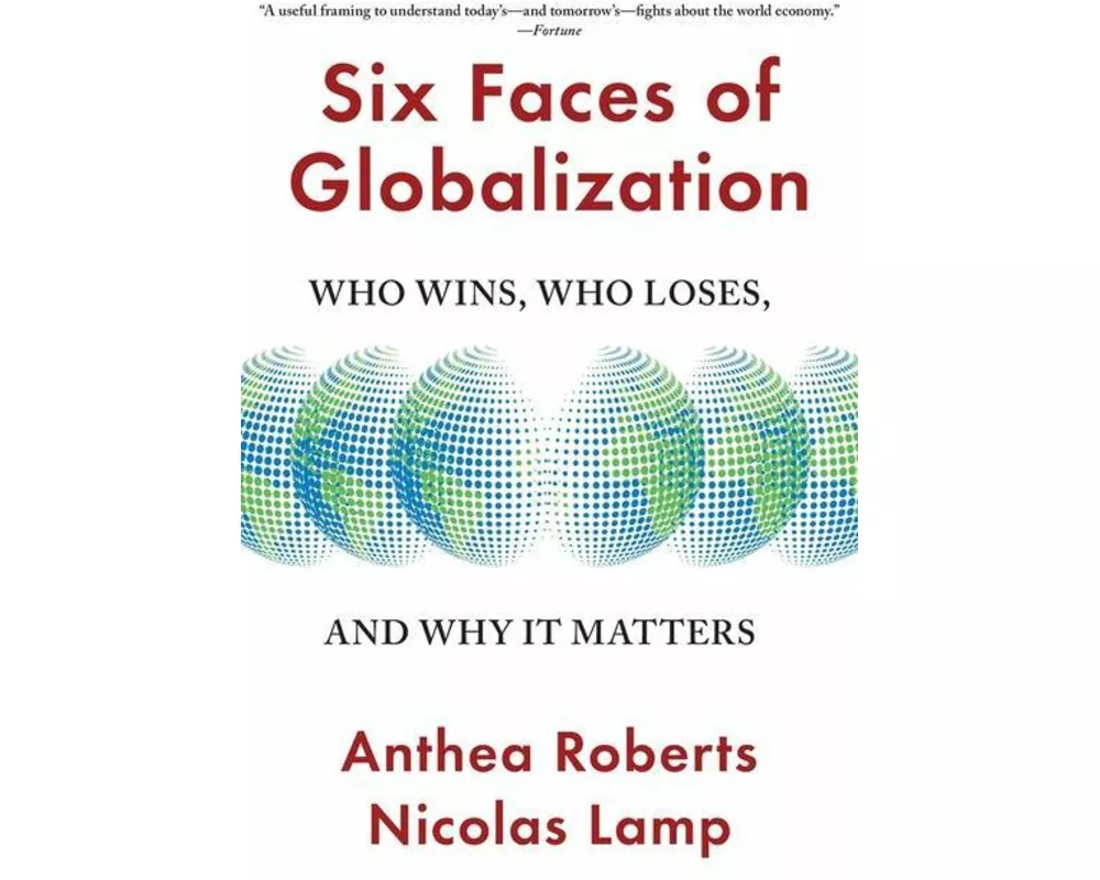 Six Faces of Globalization