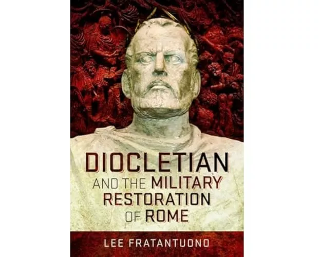 Diocletian and the Military Restoration of Rome