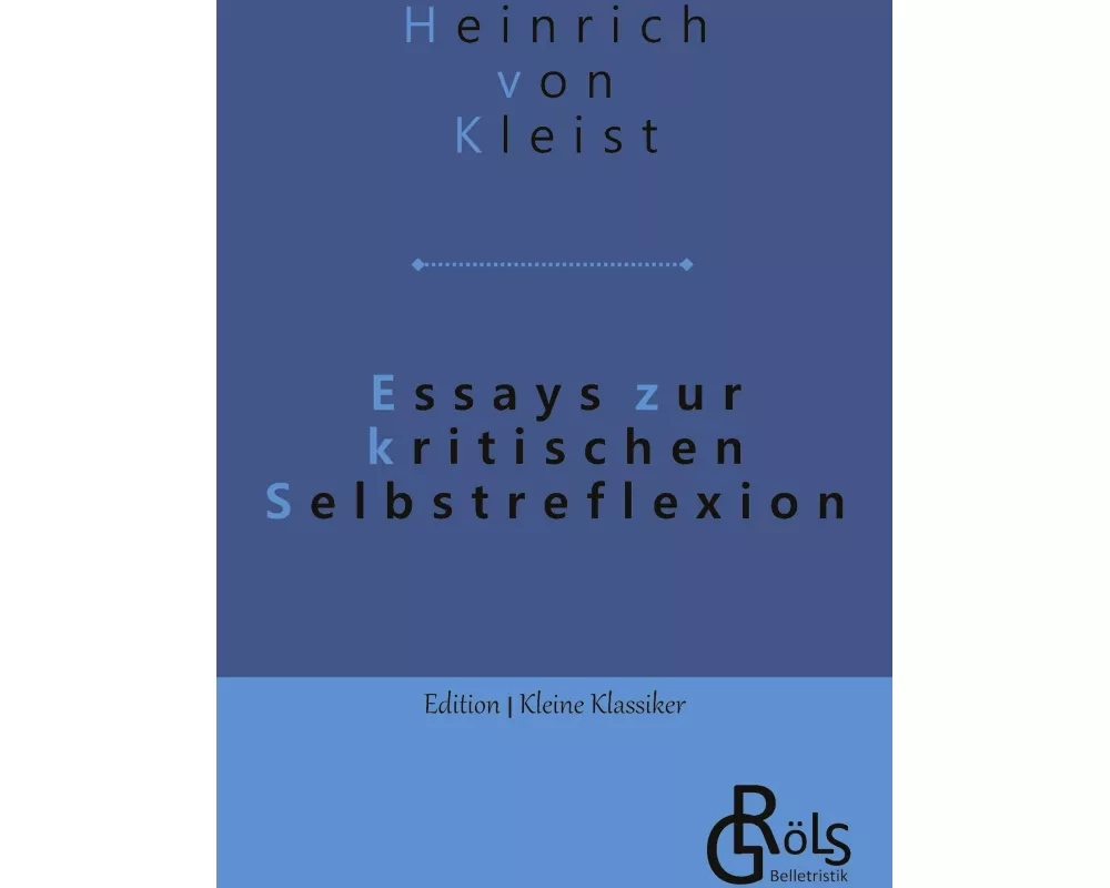 Essays zur kritischen Selbstreflexion