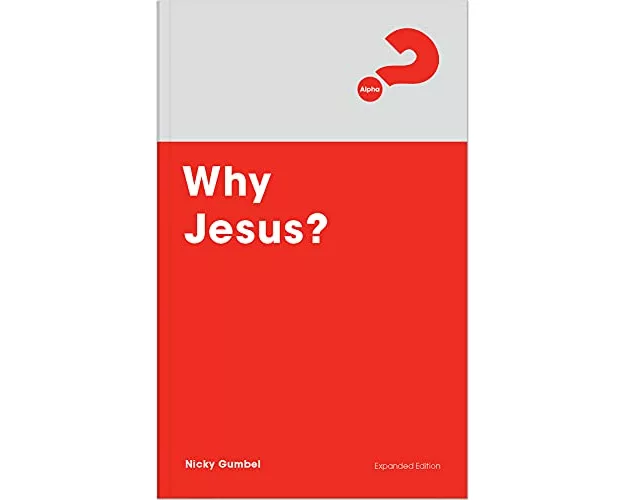 Why Jesus? Expanded Edition