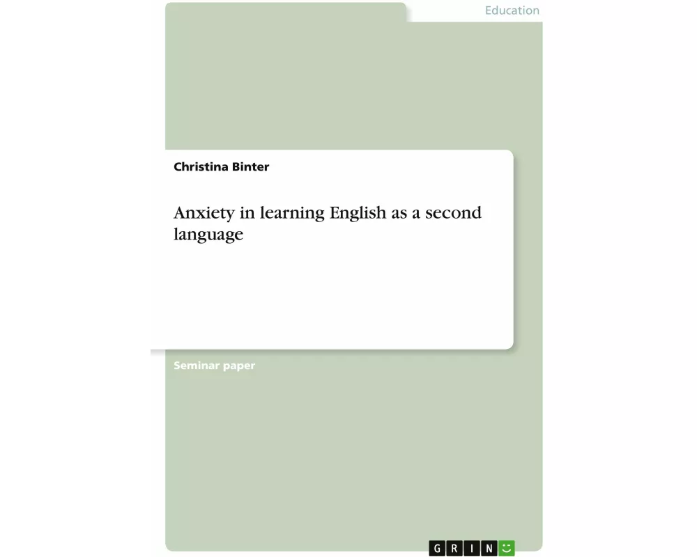 Anxiety in learning English as a second language
